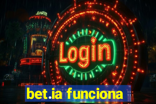 bet.ia funciona